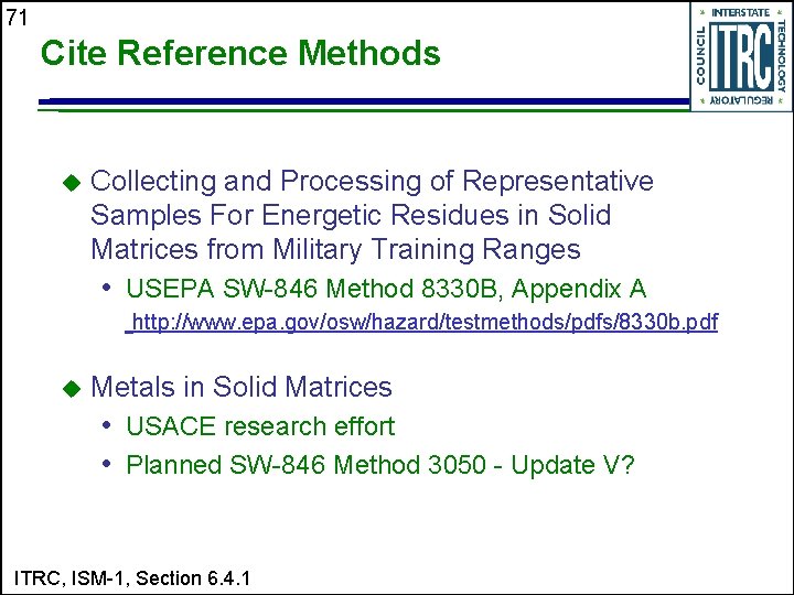 71 Cite Reference Methods u Collecting and Processing of Representative Samples For Energetic Residues