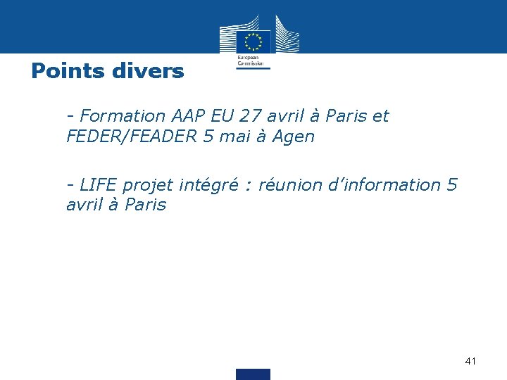Points divers • - Formation AAP EU 27 avril à Paris et FEDER/FEADER 5