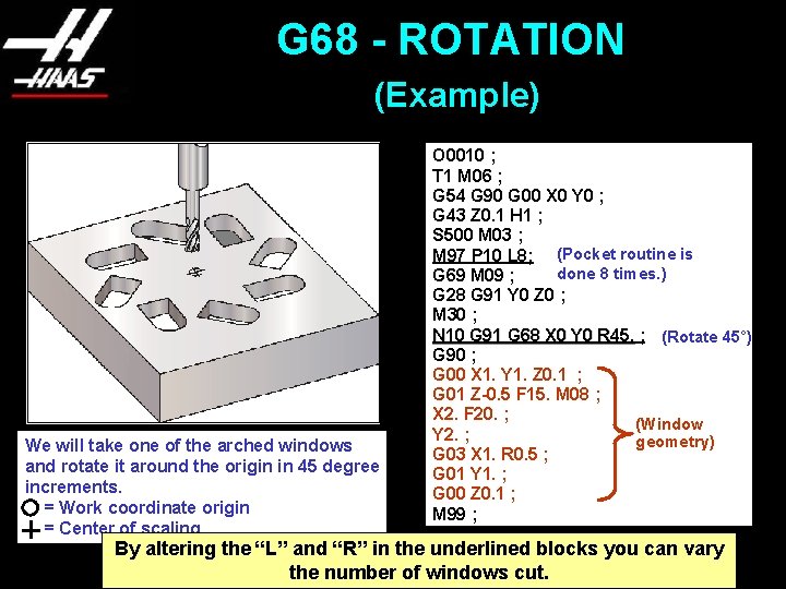 G 68 - ROTATION (Example) We will take one of the arched windows and