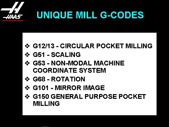 UNIQUE MILL G-CODES v G 12/13 - CIRCULAR POCKET MILLING v G 51 -