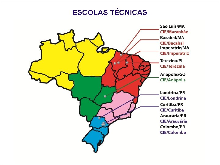 ESCOLAS TÉCNICAS 