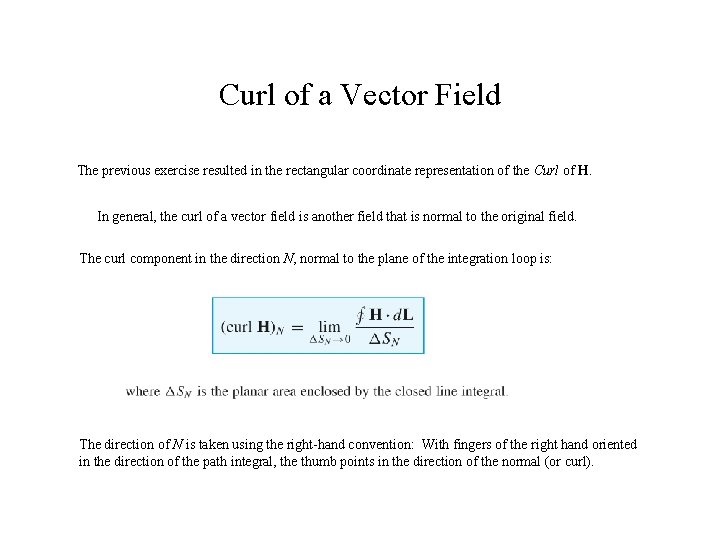 Curl of a Vector Field The previous exercise resulted in the rectangular coordinate representation