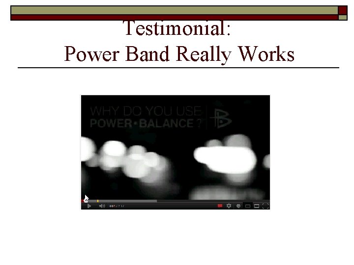 Testimonial: Power Band Really Works 