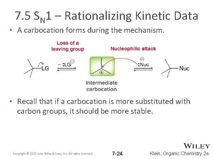 7. 5 SN 1 – Rationalizing Kinetic Data • A carbocation forms during the 7. 5 SN 1 – Rationalizing Kinetic Data • A carbocation forms during the