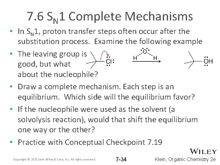 7. 6 SN 1 Complete Mechanisms • In SN 1, proton transfer steps often 7. 6 SN 1 Complete Mechanisms • In SN 1, proton transfer steps often