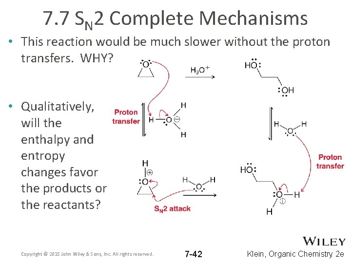 7. 7 SN 2 Complete Mechanisms • This reaction would be much slower without 7. 7 SN 2 Complete Mechanisms • This reaction would be much slower without