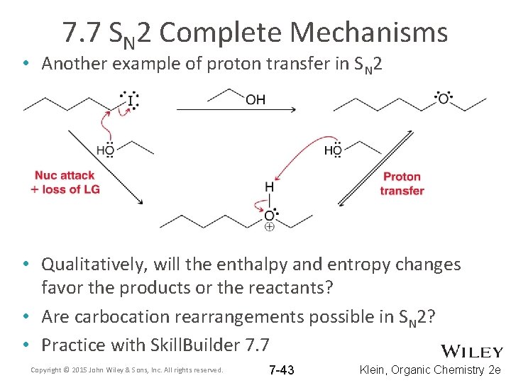 7. 7 SN 2 Complete Mechanisms • Another example of proton transfer in SN 7. 7 SN 2 Complete Mechanisms • Another example of proton transfer in SN