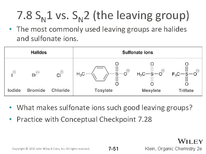 7. 8 SN 1 vs. SN 2 (the leaving group) • The most commonly 7. 8 SN 1 vs. SN 2 (the leaving group) • The most commonly