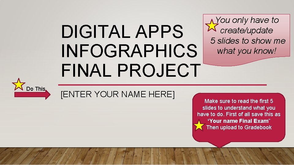 DIGITAL APPS INFOGRAPHICS FINAL PROJECT Do This ENTER