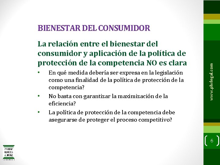 La relación entre el bienestar del consumidor y aplicación de la política de protección