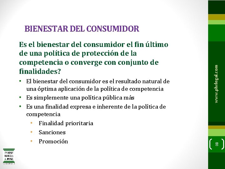 Es el bienestar del consumidor el fin último de una política de protección de