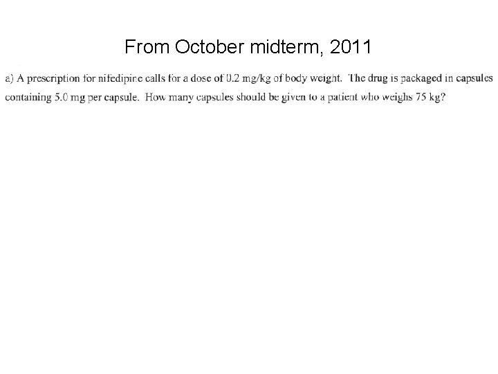 From October midterm, 2011 