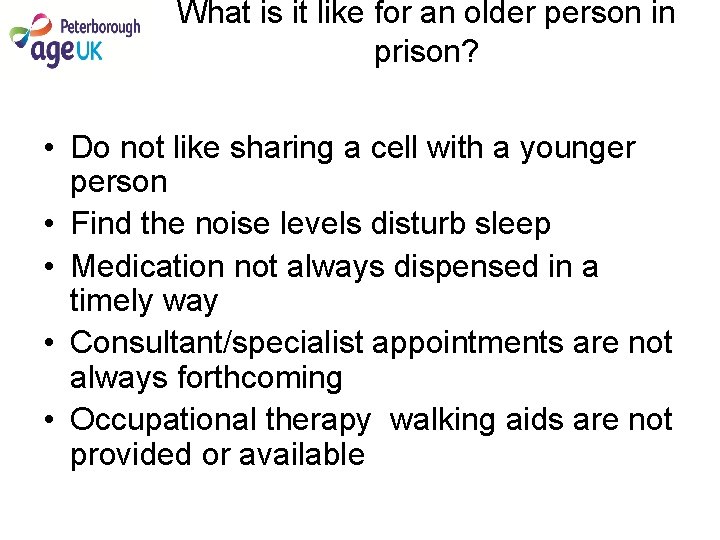 What is it like for an older person in prison? • Do not like What is it like for an older person in prison? • Do not like