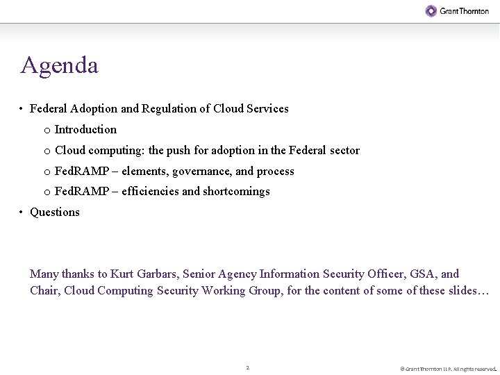 Agenda • Federal Adoption and Regulation of Cloud Services o Introduction o Cloud computing: