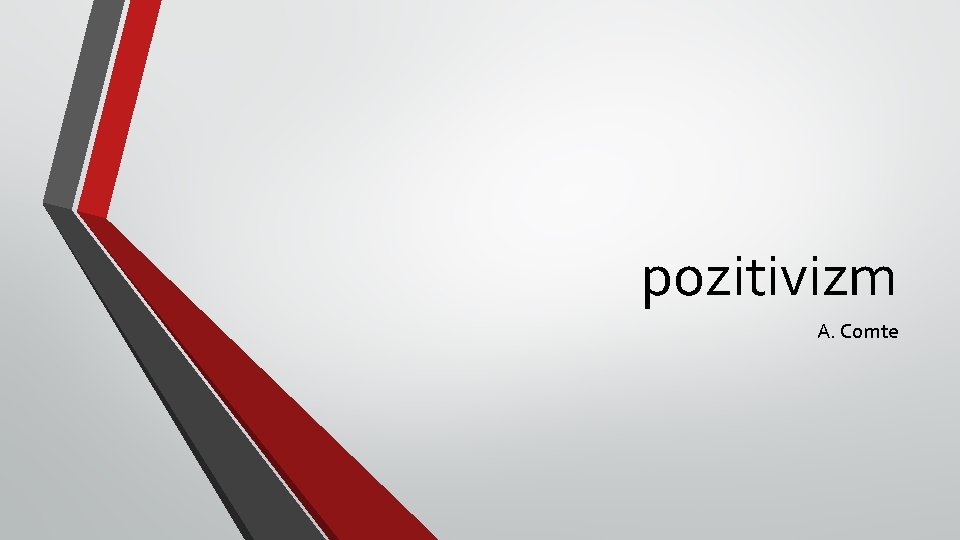 pozitivizm A. Comte 