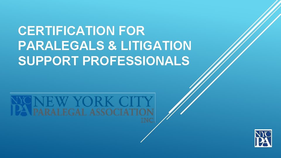 CERTIFICATION FOR PARALEGALS & LITIGATION SUPPORT PROFESSIONALS 