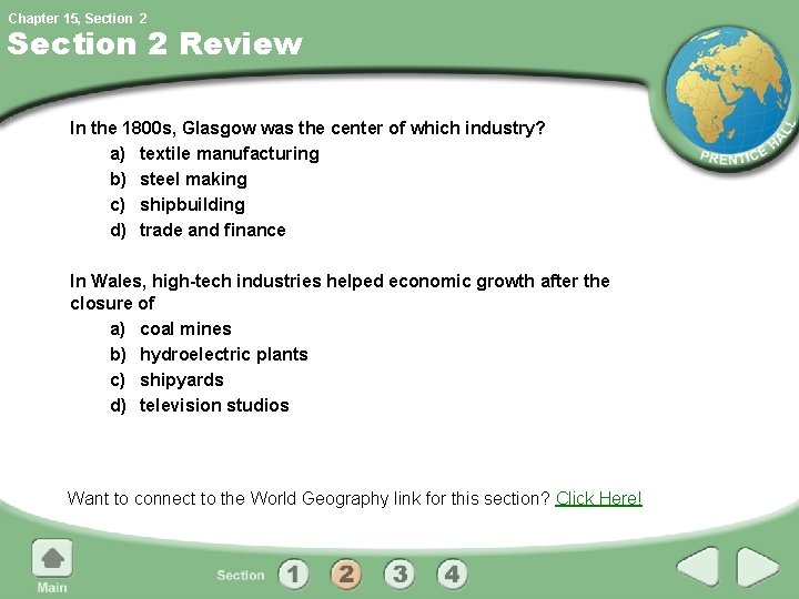 Chapter 15, Section 2 Review In the 1800 s, Glasgow was the center of