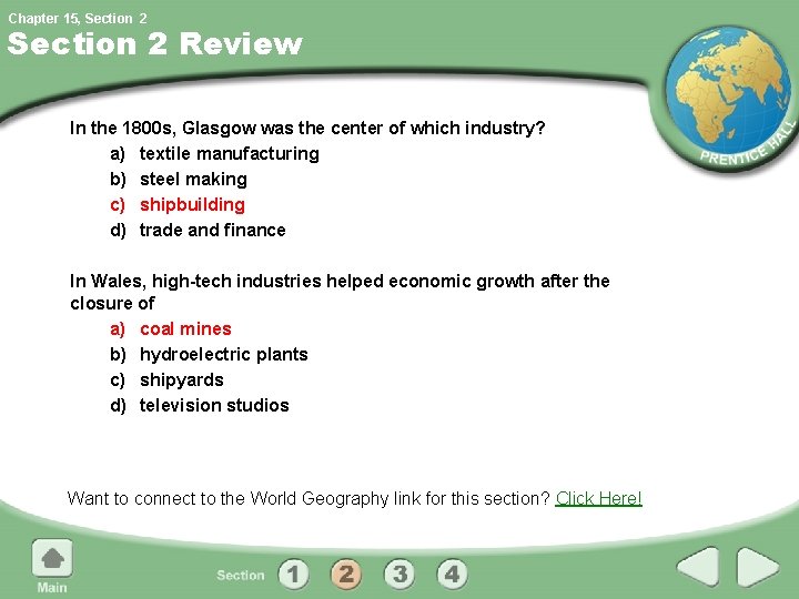 Chapter 15, Section 2 Review In the 1800 s, Glasgow was the center of