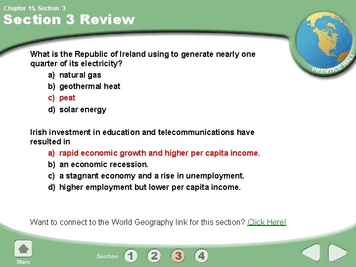 Chapter 15, Section 3 Review What is the Republic of Ireland using to generate