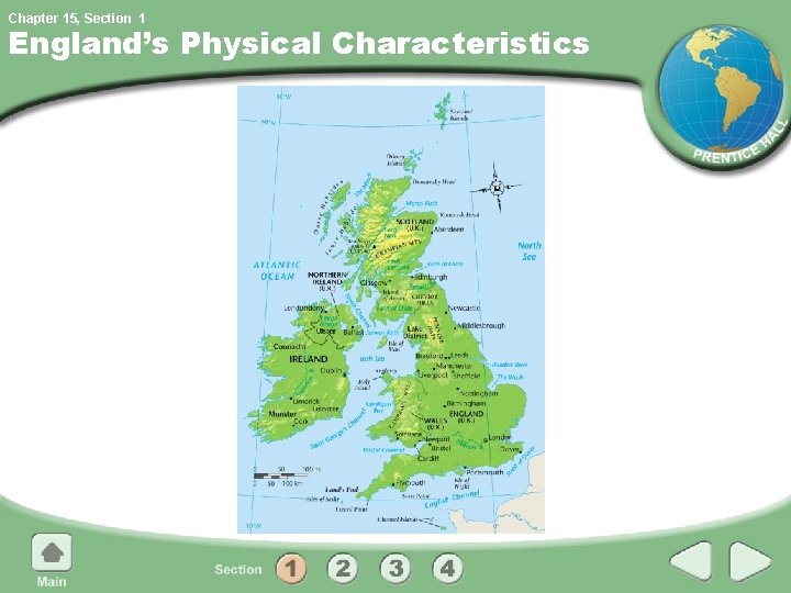 Chapter 15, Section 1 England’s Physical Characteristics 