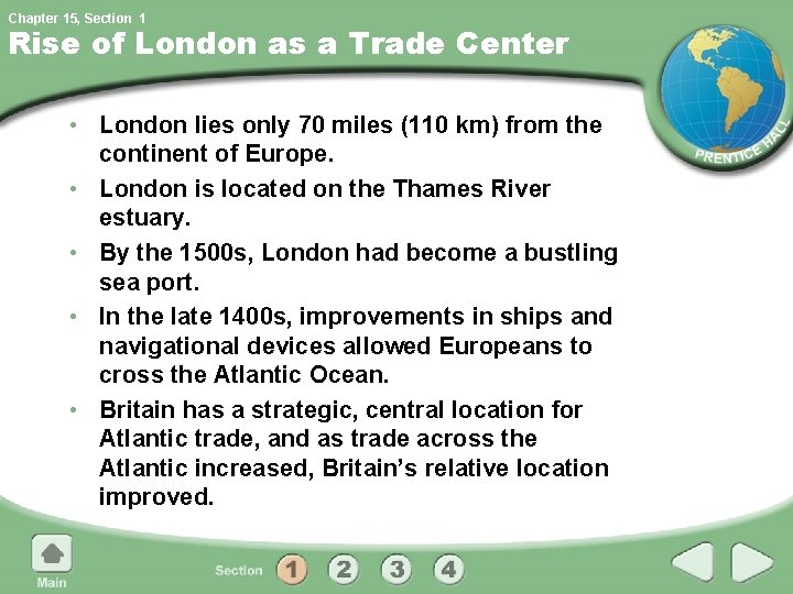 Chapter 15, Section 1 Rise of London as a Trade Center • London lies