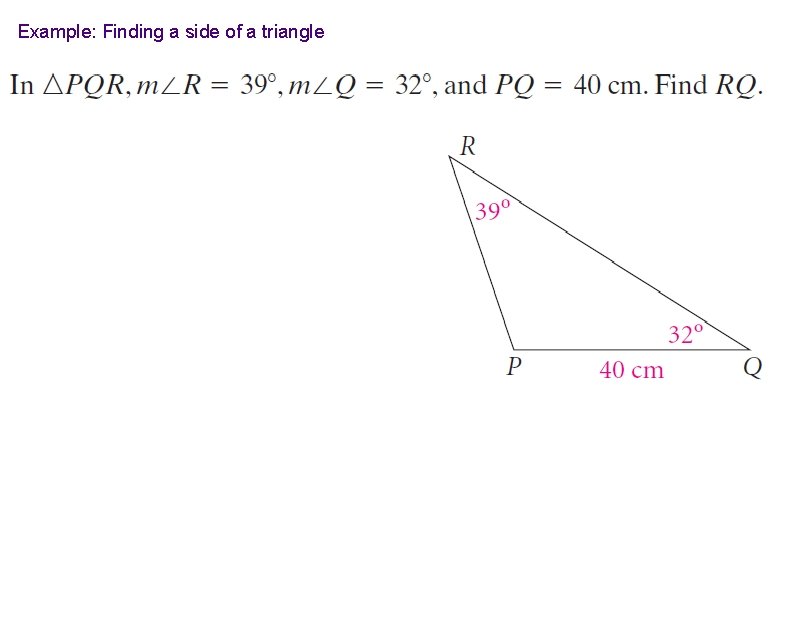 Example: Finding a side of a triangle 