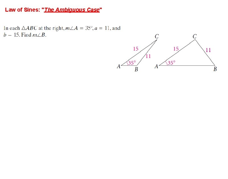 Law of Sines: "The Ambiguous Case" 