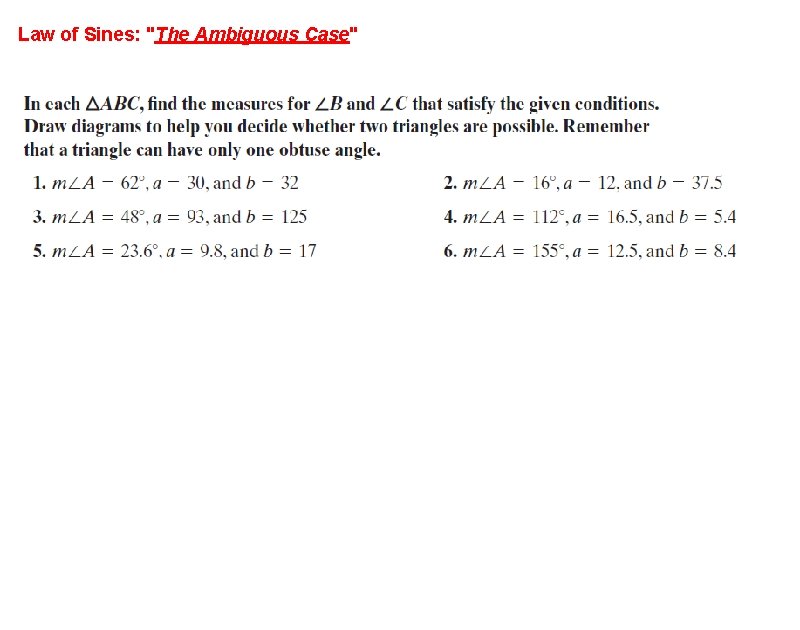 Law of Sines: "The Ambiguous Case" 