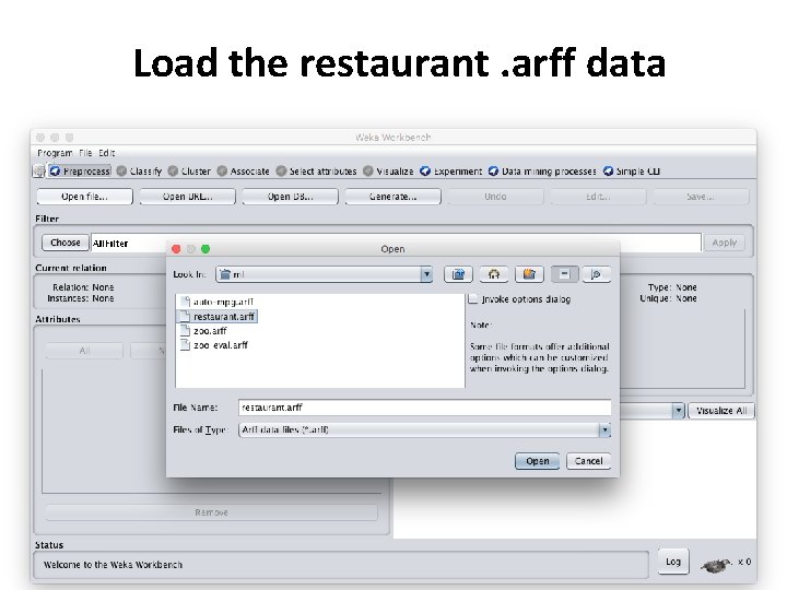 Load the restaurant. arff data 