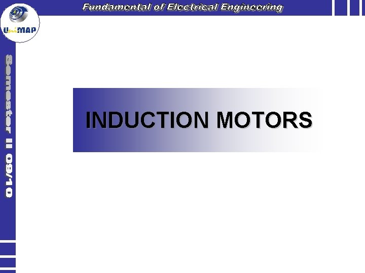 INDUCTION MOTORS 