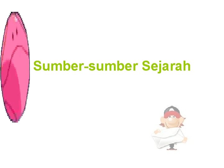 Sumber-sumber Sejarah 