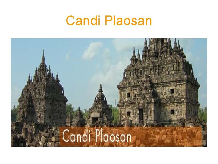 Candi Plaosan 