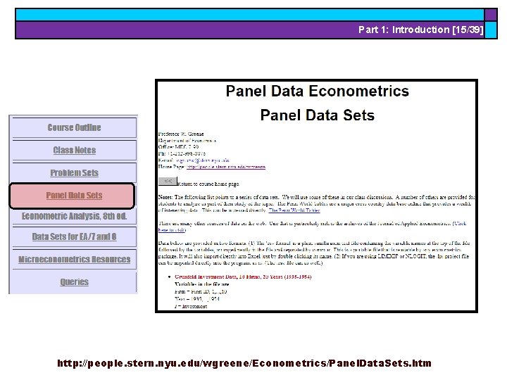 Part 1: Introduction [15/39] http: //people. stern. nyu. edu/wgreene/Econometrics/Panel. Data. Sets. htm 