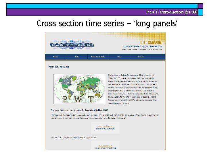 Part 1: Introduction [21/39] Cross section time series – ‘long panels’ 