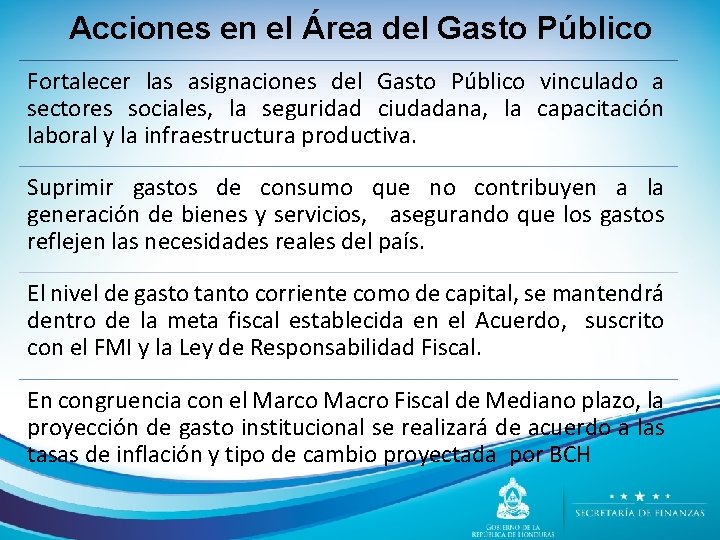 Acciones en el Área del Gasto Público Fortalecer las asignaciones del Gasto Público vinculado