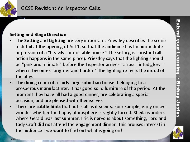 GCSE Revision: An Inspector Calls. Miss L. Hamilton Extend your Learning @ Bishop Justus