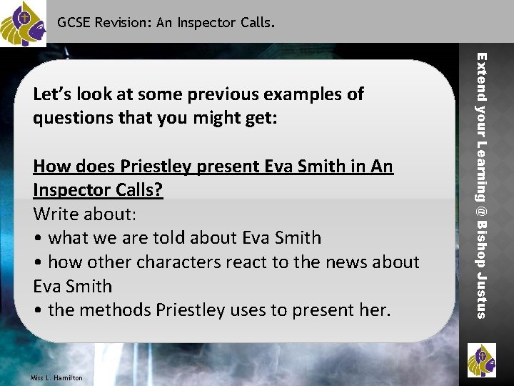 GCSE Revision: An Inspector Calls. How does Priestley present Eva Smith in An Inspector