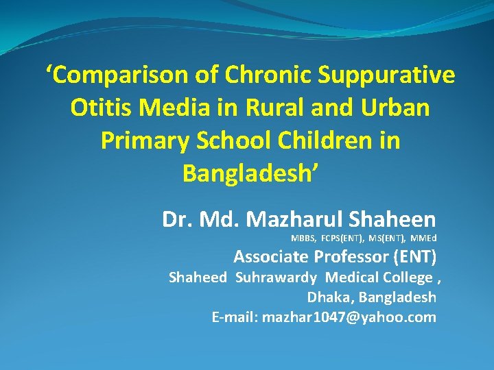 ‘Comparison of Chronic Suppurative Otitis Media in Rural and Urban Primary School Children in