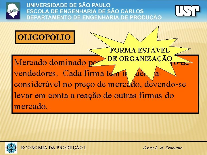 ESTRUTURA DE MERCADO OLIGOPLIO ECONOMIA DA PRODUO I