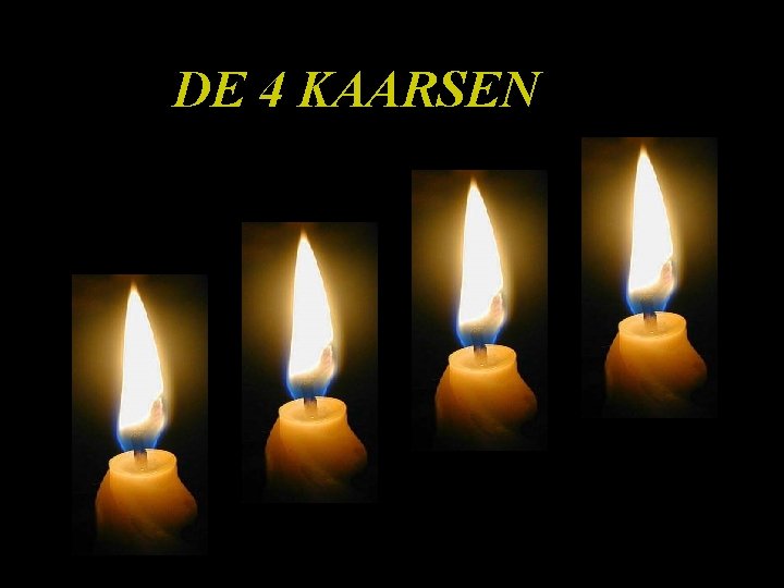 DE 4 KAARSEN 