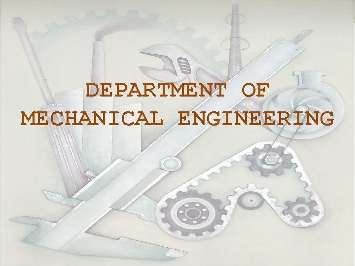 DEPARTMENT OF MECHANICAL ENGINEERING 