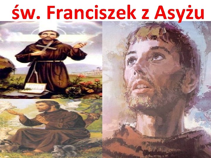 św. Franciszek z Asyżu 