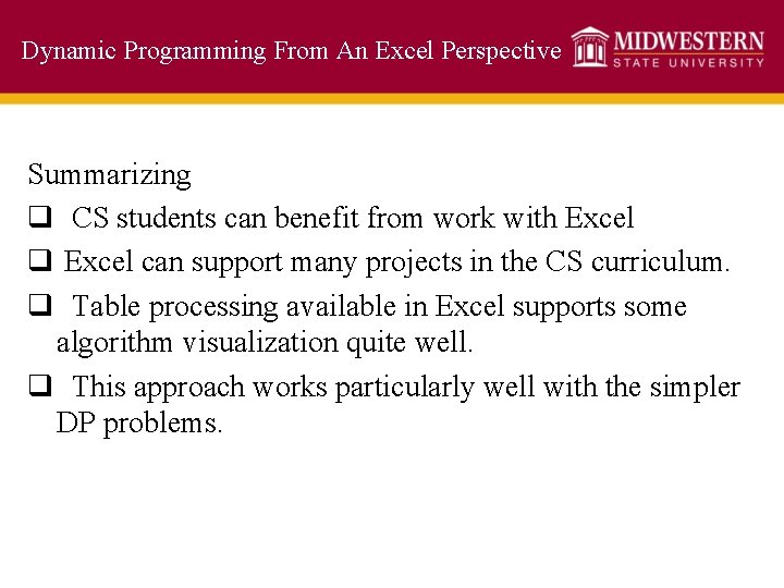 Dynamic Programming From An Excel Perspective Summarizing q CS students can benefit from work