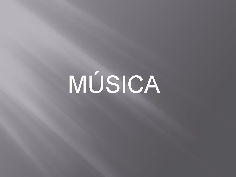 MÚSICA 