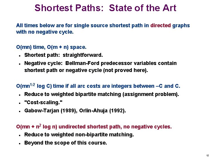 Shortest Paths: State of the Art All times below are for single source shortest