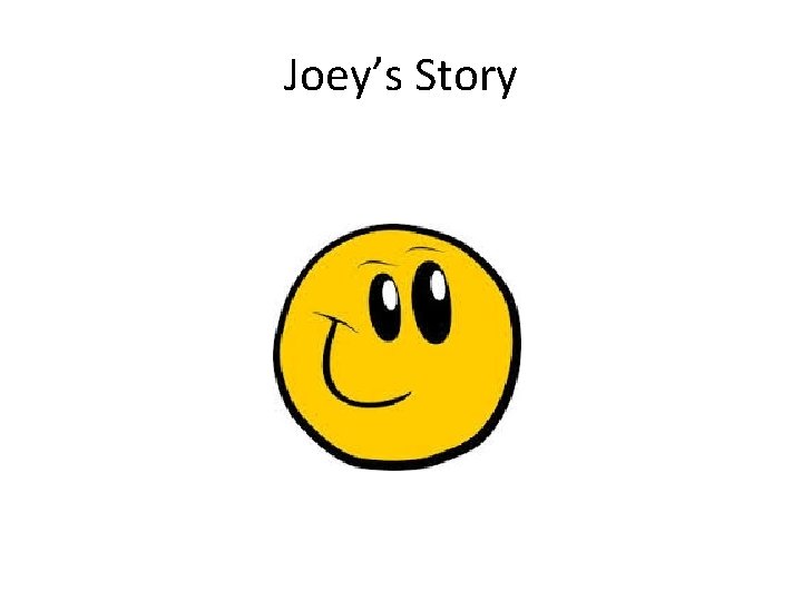 Joey’s Story 