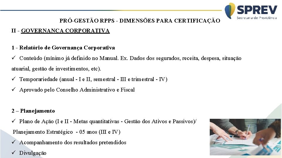 PRÓ-GESTÃO RPPS - DIMENSÕES PARA CERTIFICAÇÃO II - GOVERNANÇA CORPORATIVA 1 - Relatório de