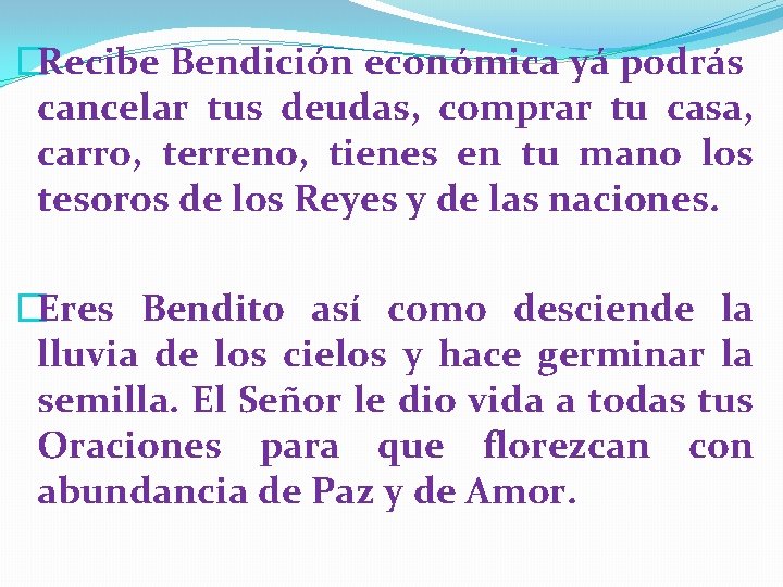 �Recibe Bendición económica yá podrás cancelar tus deudas, comprar tu casa, carro, terreno, tienes