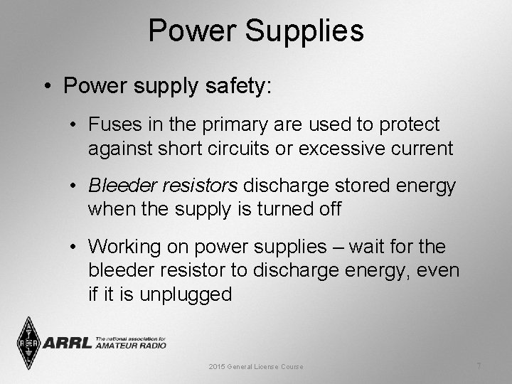 Power Supplies • Power supply safety: • Fuses in the primary are used to