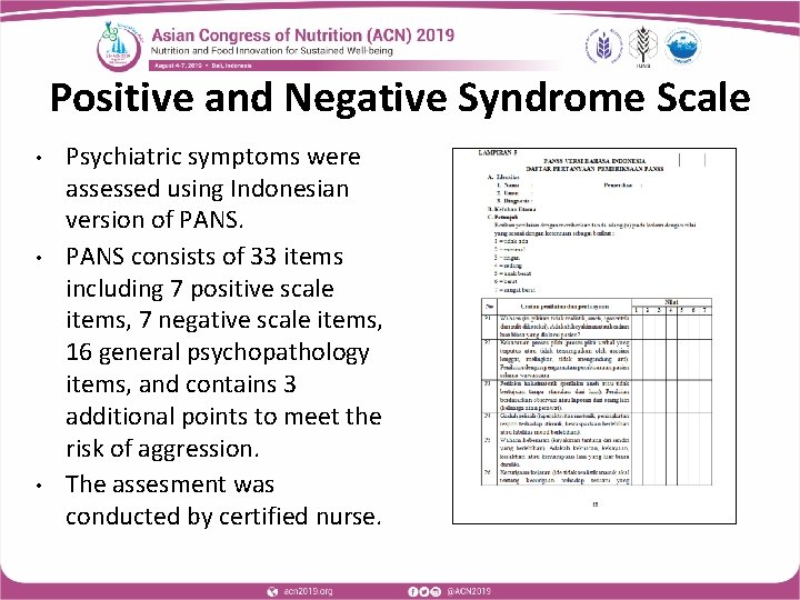 Positive and Negative Syndrome Scale • • • Psychiatric symptoms were assessed using Indonesian